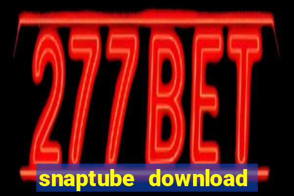 snaptube download pc windows 7